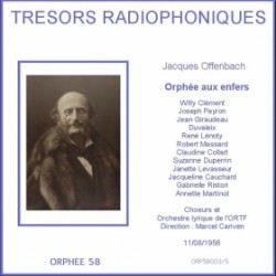 Trésors radiophoniques - Jacques Offenbach : Orphée aux enfers ORTF 1956