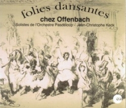 Double CD Folies dansantes chez Jacques Offenbach